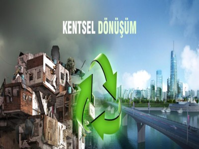 KENTSEL DÖNÜŞÜME ÇİFTE AVANTAJ